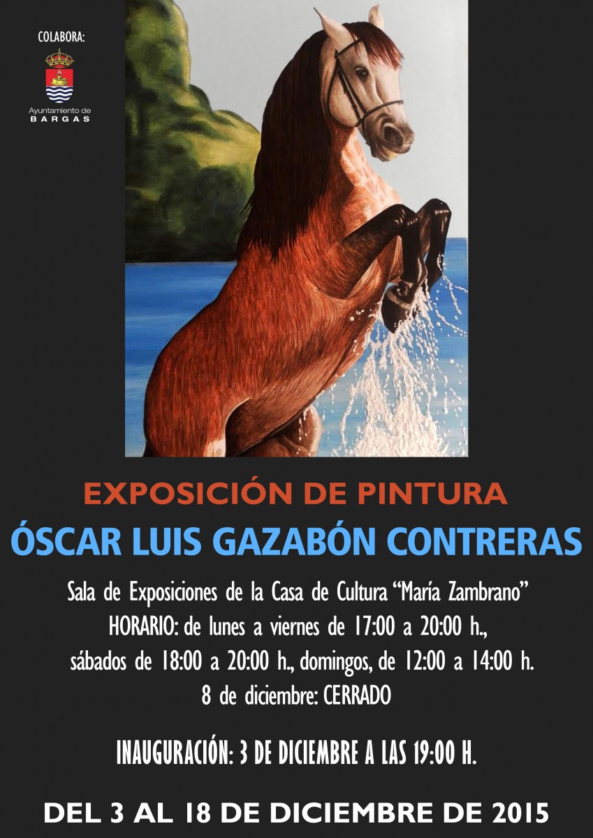 Exposición de Pintura: Óscar Luis Gazabón Contreras